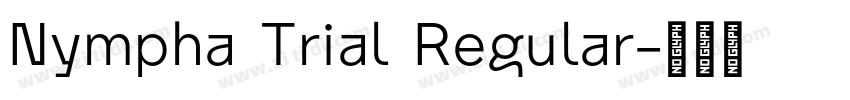 Nympha Trial Regular字体转换